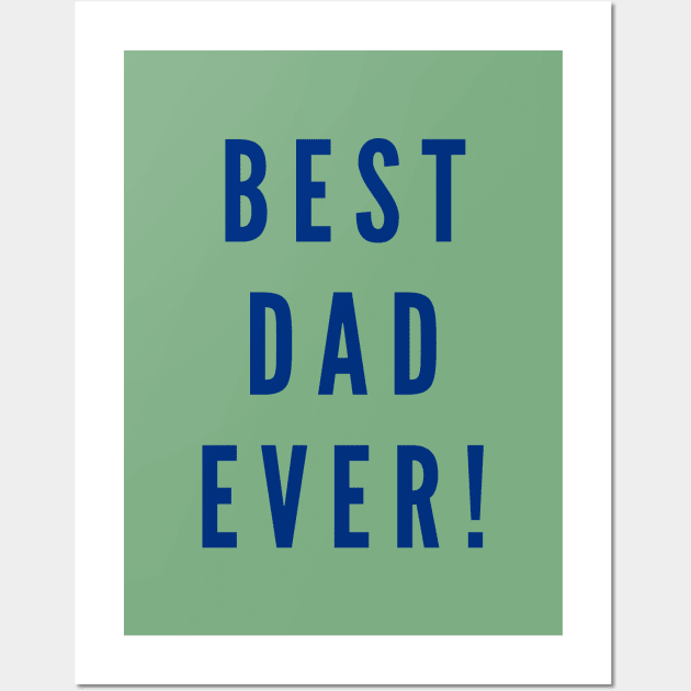 Best dad ever Wall Art by EsChainarongShop